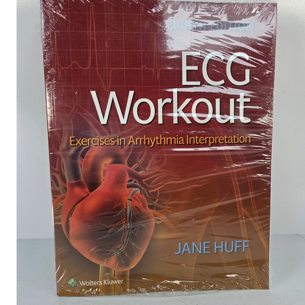 ECG Workout Exercises in Arrhythmia Interpretation 8th Edition Jane Huff New